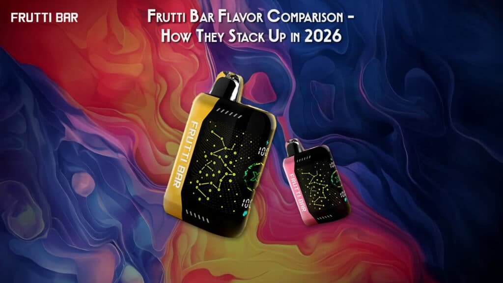 Frutti Bar Flavor Comparison – How They Stack Up in 2026