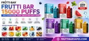 Frutti Bar 15000 Puffs The Complete US Buying Guide